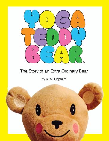 Yoga Teddy Bear - K. M. Copham