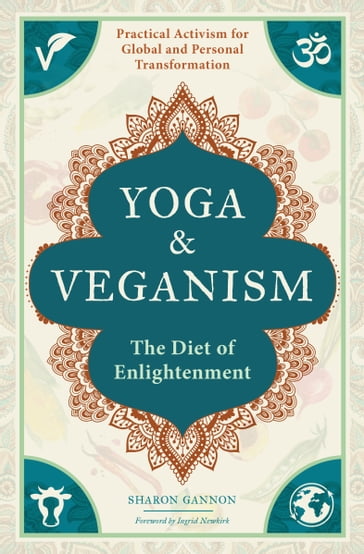 Yoga & Veganism - Sharon Gannon