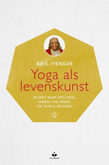 Yoga als levenskunst - B.K.S. Iyengar