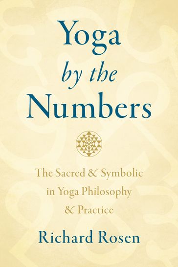Yoga by the Numbers - Richard Rosen