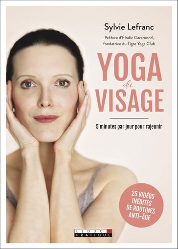 Yoga du visage - Sylvie Lefranc