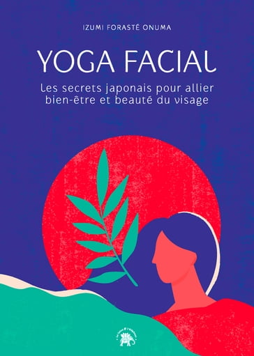 Yoga facial - Izumi Forasté Onuma