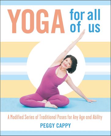Yoga for All of Us - Peggy Cappy