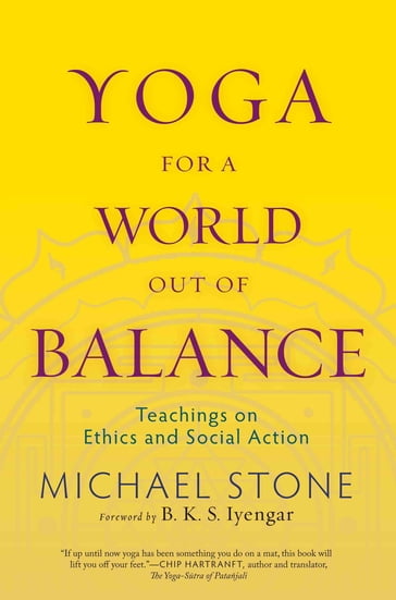 Yoga for a World Out of Balance - Michael Stone