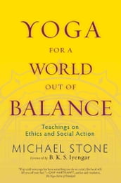 Yoga for a World Out of Balance