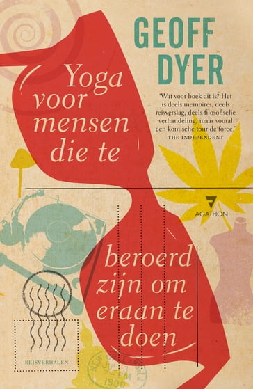 Yoga voor mensen die te beroerd zijn om eraan te doen - Geoff Dyer