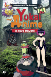 Yokai negli anime e dove trovarli