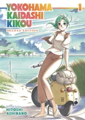 Yokohama Kaidashi Kikou: Deluxe Edition 1