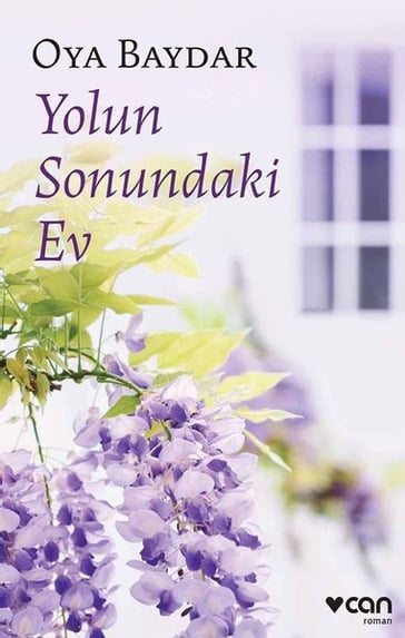 Yolun Sonundaki Ev - Oya Baydar