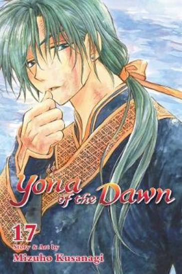 Yona of the Dawn, Vol. 17 - Mizuho Kusanagi