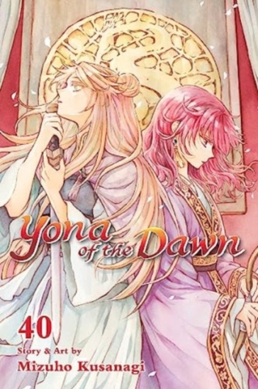 Yona of the Dawn, Vol. 40 - Mizuho Kusanagi