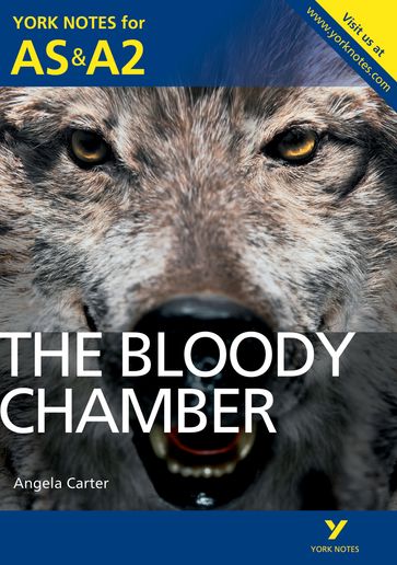 York Notes AS/A2: The Bloody Chamber Kindle edition - Pearson Education