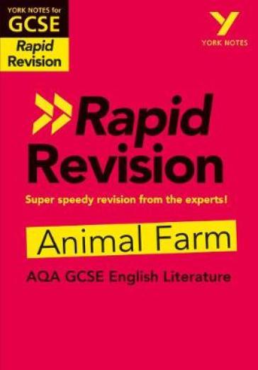York Notes for AQA GCSE Rapid Revision: Animal Farm catch up, revise and be ready for and 2023 and 2024 exams and assessments - Keith Brindle