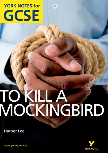 York Notes for GCSE: To Kill a Mockingbird Kindle edition - Harper Lee - Beth Sims