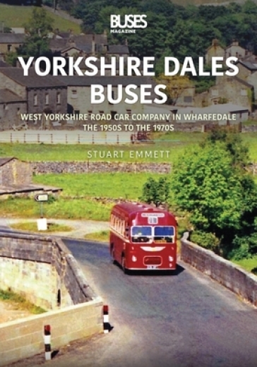 Yorkshire Dales Buses: West Yorkshire Road Car Company in Wharfedale