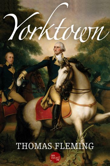 Yorktown - Thomas Fleming