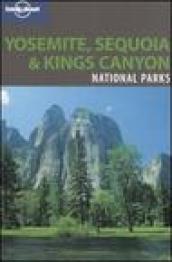 Yosemite, Sequoia & Kings Canyon National Parks. Ediz. inglese