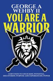 You Are A Warrior