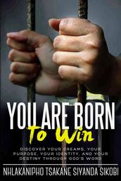 You Are Born to Win