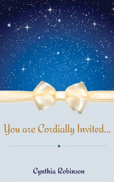 You Are Cordially Invited... - Cynthia Robinson