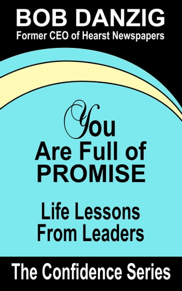 You Are Full of Promise - Bob Danzig