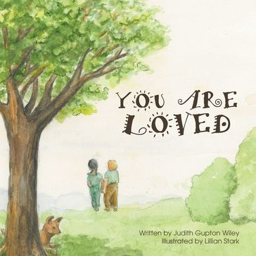 You Are Loved - Judith Gupton Wiley