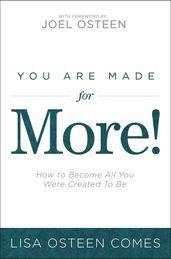 You Are Made for More!