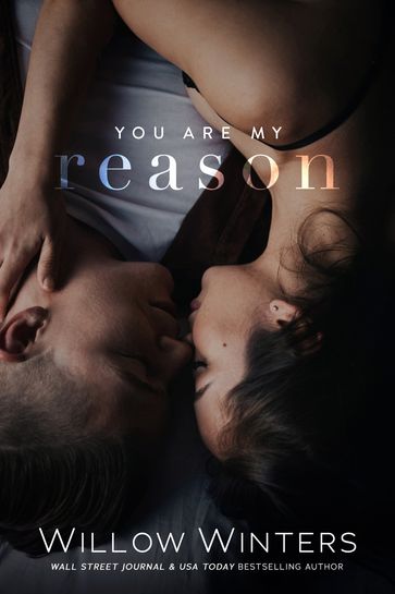 You Are My Reason - W. Winters - Willow Winters