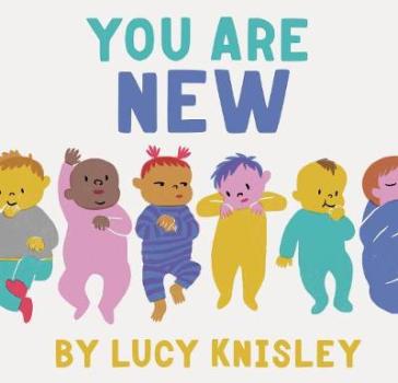 You Are New - Lucy Knisley