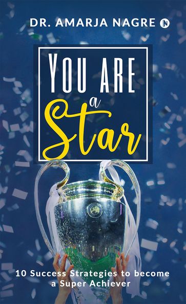 You Are a Star - Dr. Amarja Nagre