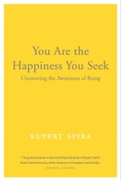 You Are the Happiness You Seek