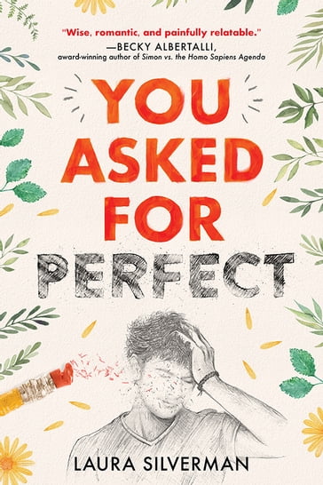 You Asked for Perfect - LAURA SILVERMAN