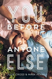 You Before Anyone Else