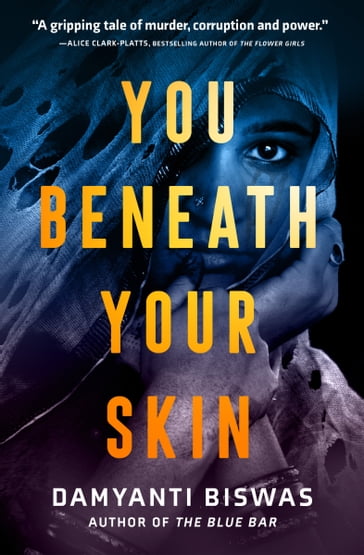 You Beneath Your Skin - Damyanti Biswas