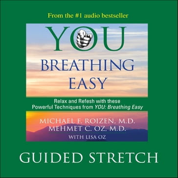 You: Breathing Easy: Guided Stretch - Michael F. Roizen - Mehmet Oz