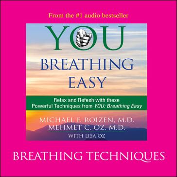 You: Breathing Easy: Breathing Techniques - Michael F. Roizen - Mehmet Oz