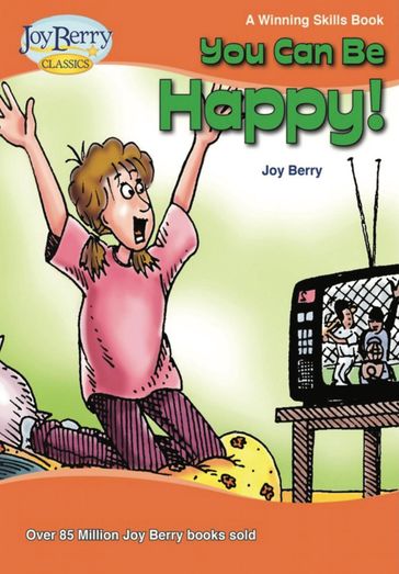 You Can Be Happy - Joy Berry