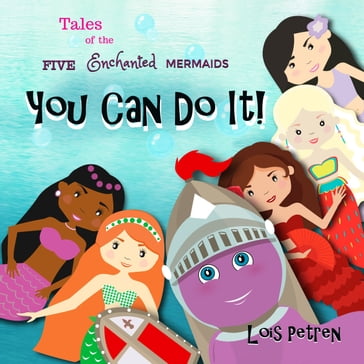 You Can Do It! - Lois Petren