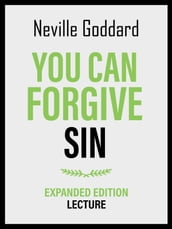You Can Forgive Sin - Expanded Edition Lecture