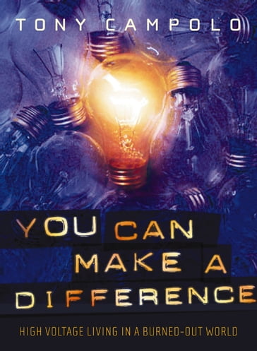 You Can Make a Difference - Tony Campolo