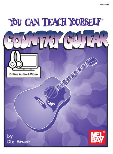 You Can Teach Yourself Country Guitar - DIX BRUCE