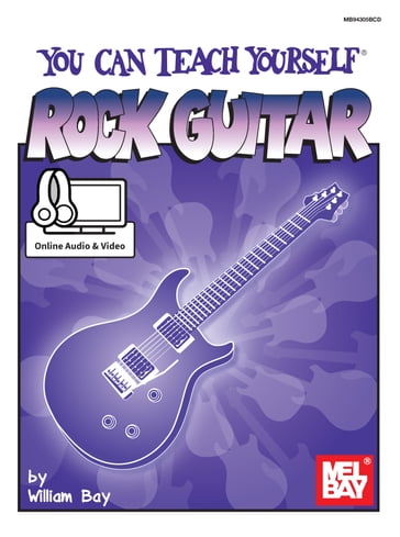 You Can Teach Yourself Rock Guitar - WILLIAM BAY