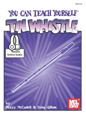 You Can Teach Yourself Tin Whistle