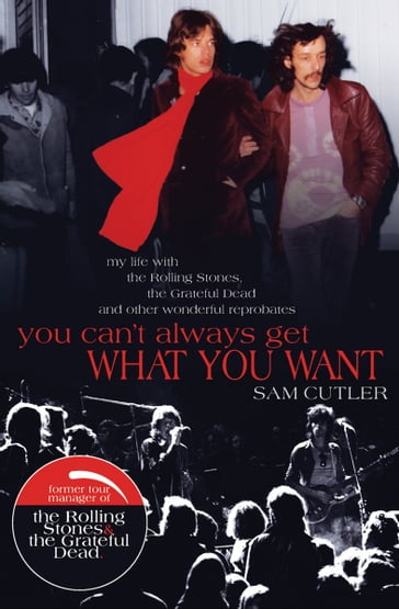 You Can't Always Get What You Want - Sam Cutler