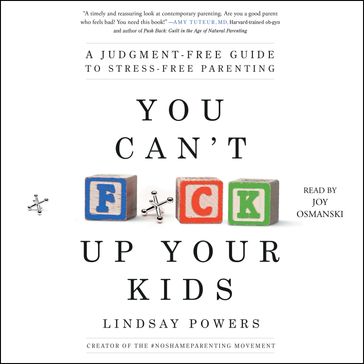 You Can't F*ck Up Your Kids - Lindsay Powers