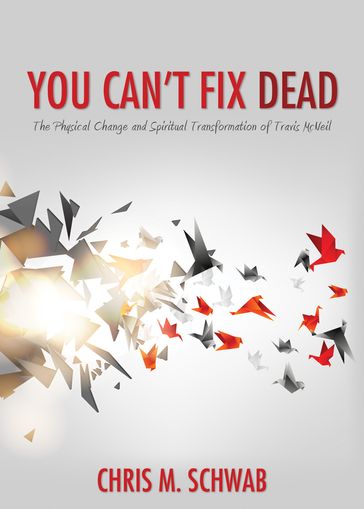 You Can't Fix Dead - Chris M. Schwab