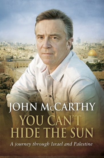 You Can't Hide the Sun - John Mccarthy