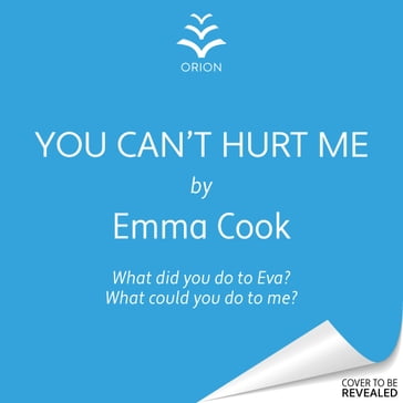 You Can't Hurt Me - Emma Cook
