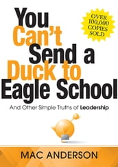 You Can t Send a Duck to Eagle School