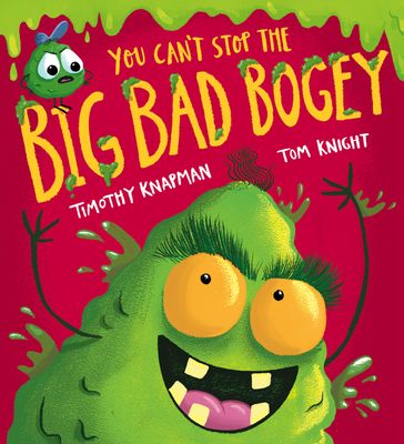 You Can't Stop the Big Bad Bogey - Timothy Knapman